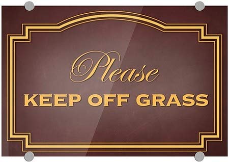 Cgsignlab | אנא שמור על דשא -חום קלאסי סימן אקרילי פרימיום | 18 x12